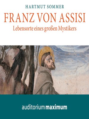 cover image of Franz von Assisi (Ungekürzt)